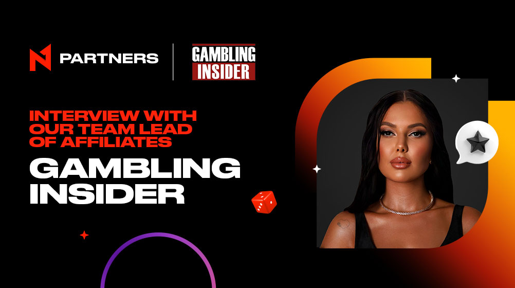 Interview with our Team Lead of Affiliates on Gambling Insider