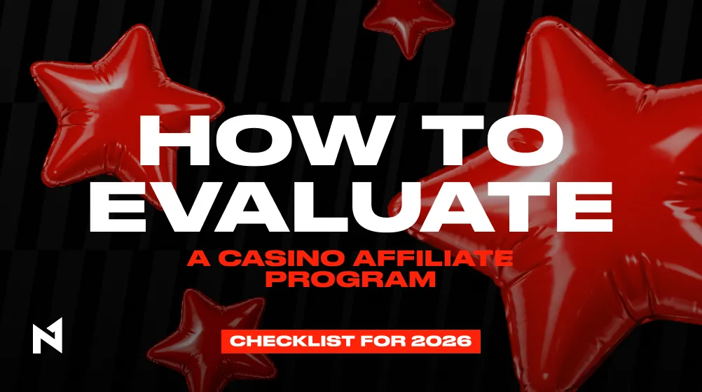 How to Evaluate a Casino Affiliate Program (Checklist for 2026)