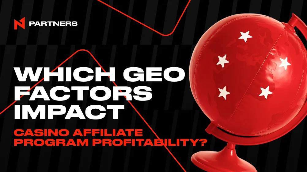 Which GEO Factors Impact Casino Affiliate Program Profitability?