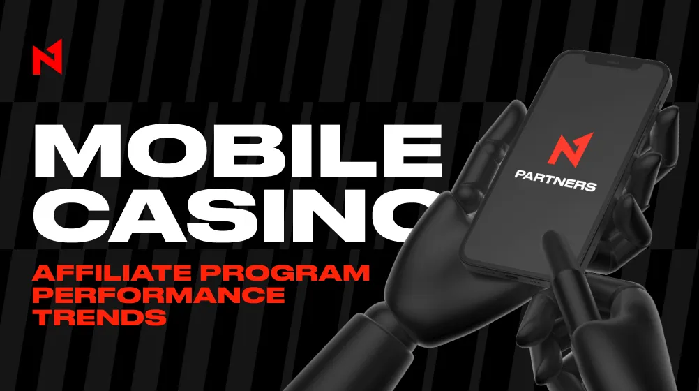 Mobile Casino Affiliate Program Performance Trends