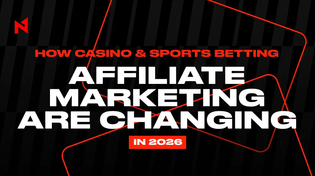How Casino and Sports Betting Affiliate Marketing are Changing in 2026