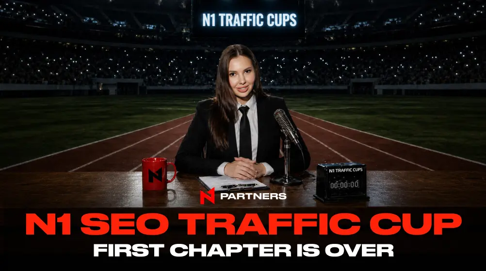 N1 SEO Traffic Cup: First Chapter is Over — Winners and Results 
