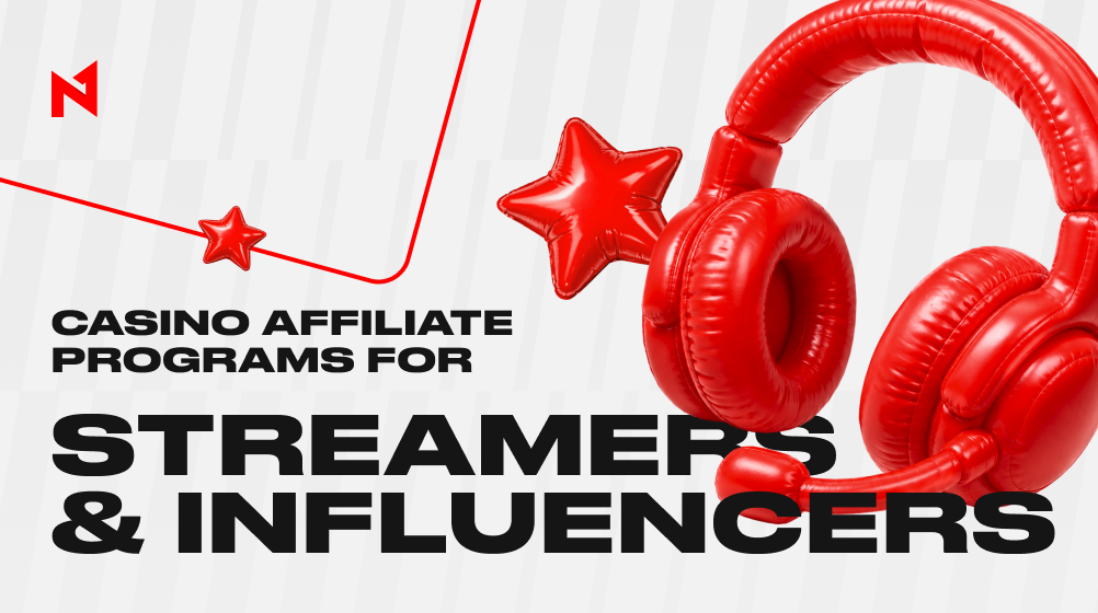 Online Casino Affiliate Programs for Streamers, Influencers, and Social Media Traffic