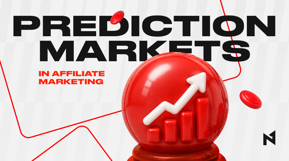Prediction Markets in Affiliate Marketing: What Affiliates Should Know