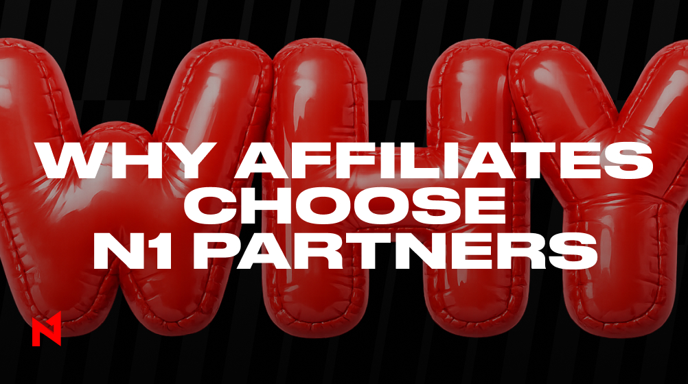 Why N1 Partners Appeals to Affiliates Focused on Long-Term Revenue