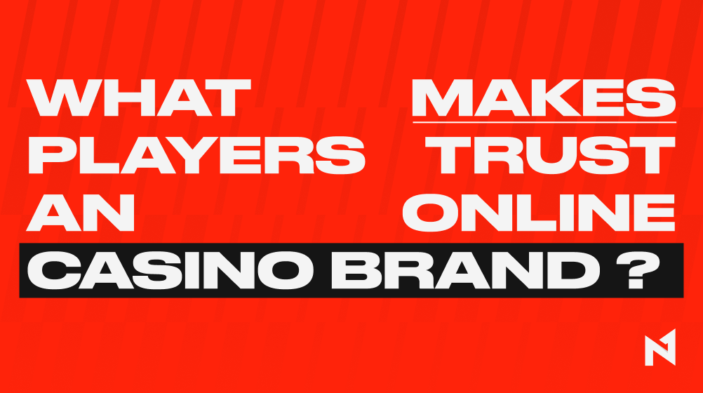 What Makes Players Trust an Online Casino Brand?