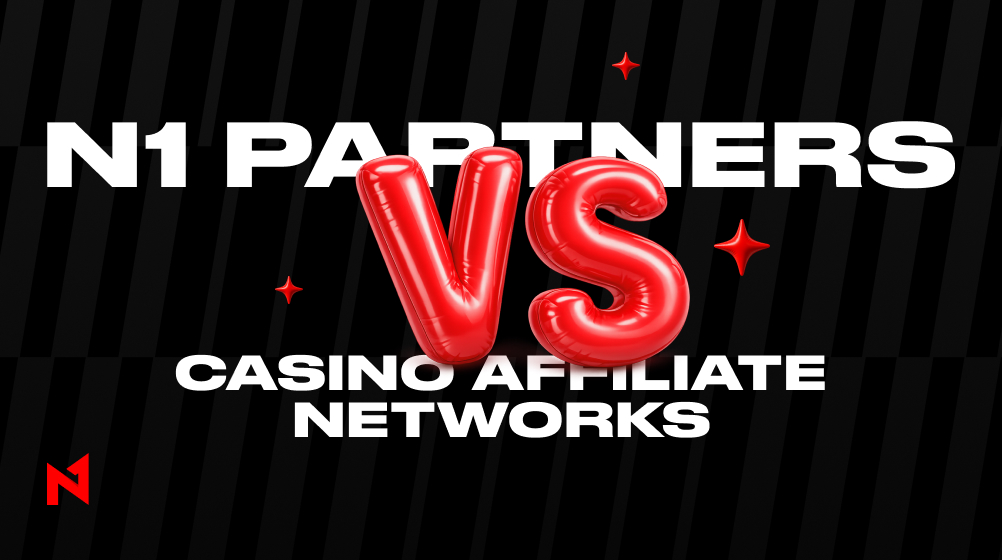 N1 Partners vs Typical Casino Affiliate Networks: What’s the Difference?