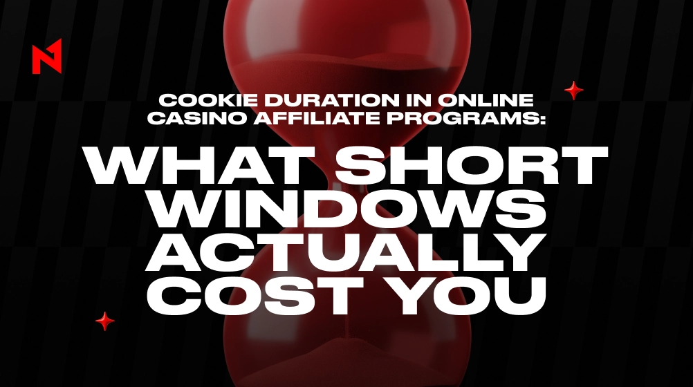 Cookie Duration in Online Casino Affiliate Programs: What Short Windows Actually Cost You