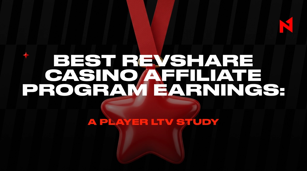 Best RevShare Casino Affiliate Program Earnings: A Player LTV Study