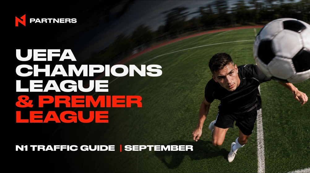 Where to Drive Tier-1 Sport Traffic in September: UEFA Champions League & Premier League
