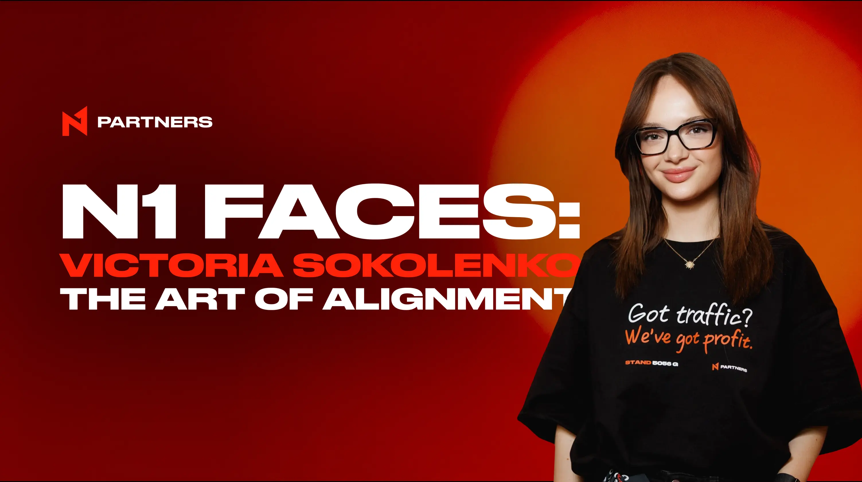 N1 Faces: Victoria Sokolenko — The Art of Alignment