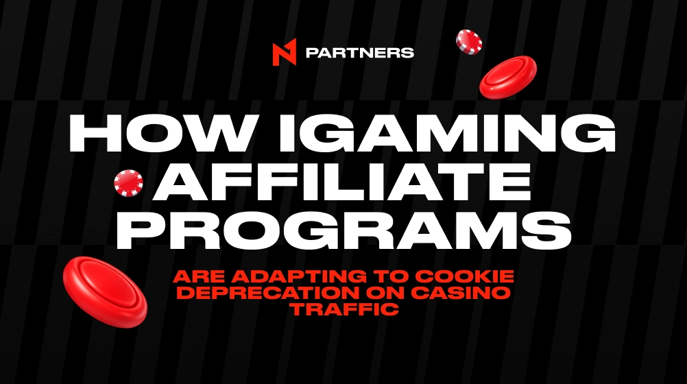 How iGaming Affiliate Programs Are Adapting to Cookie Deprecation on Casino Traffic