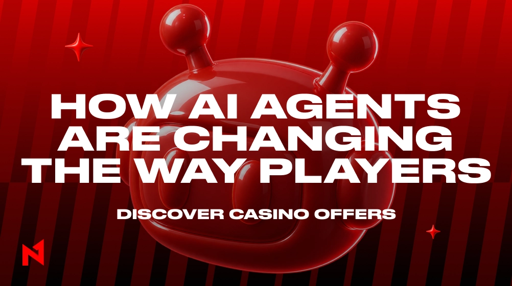 How AI Agents Are Changing the Way Players Discover Casino Offers