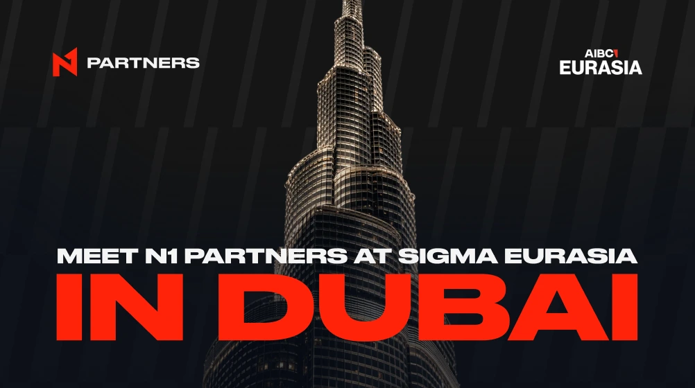 Meet N1 Partners at SiGMA Eurasia in Dubai